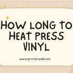 How Long to Heat Press Vinyl