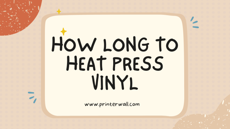 How Long to Heat Press Vinyl
