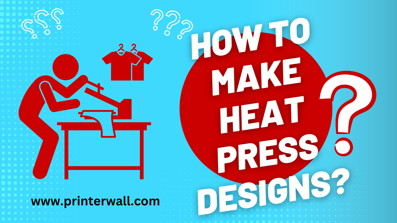 How to Make Heat Press Designs