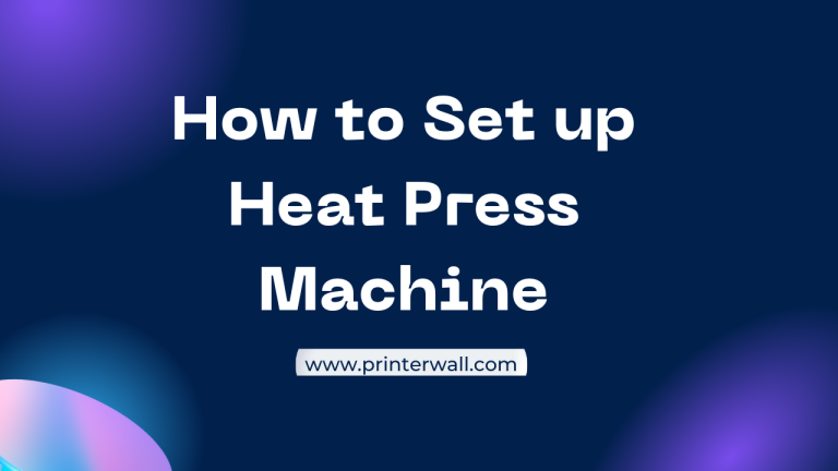 How to Set up Heat Press Machine