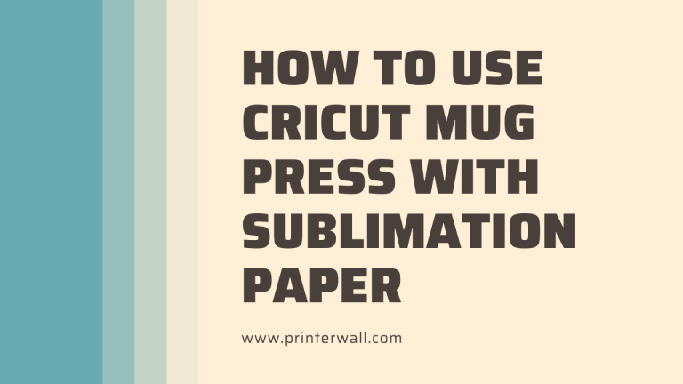 How to Use Cricut Mug Press with Sublimation Paper