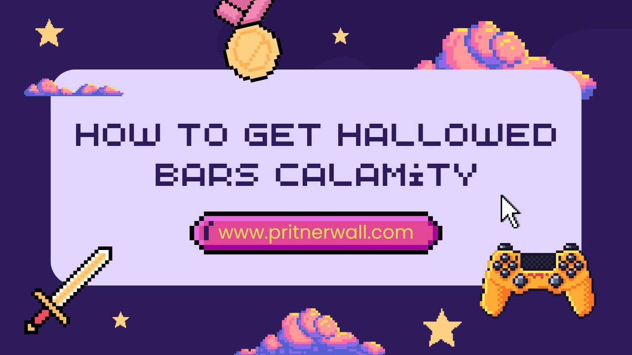 How to Get Hallowed Bars Calamity