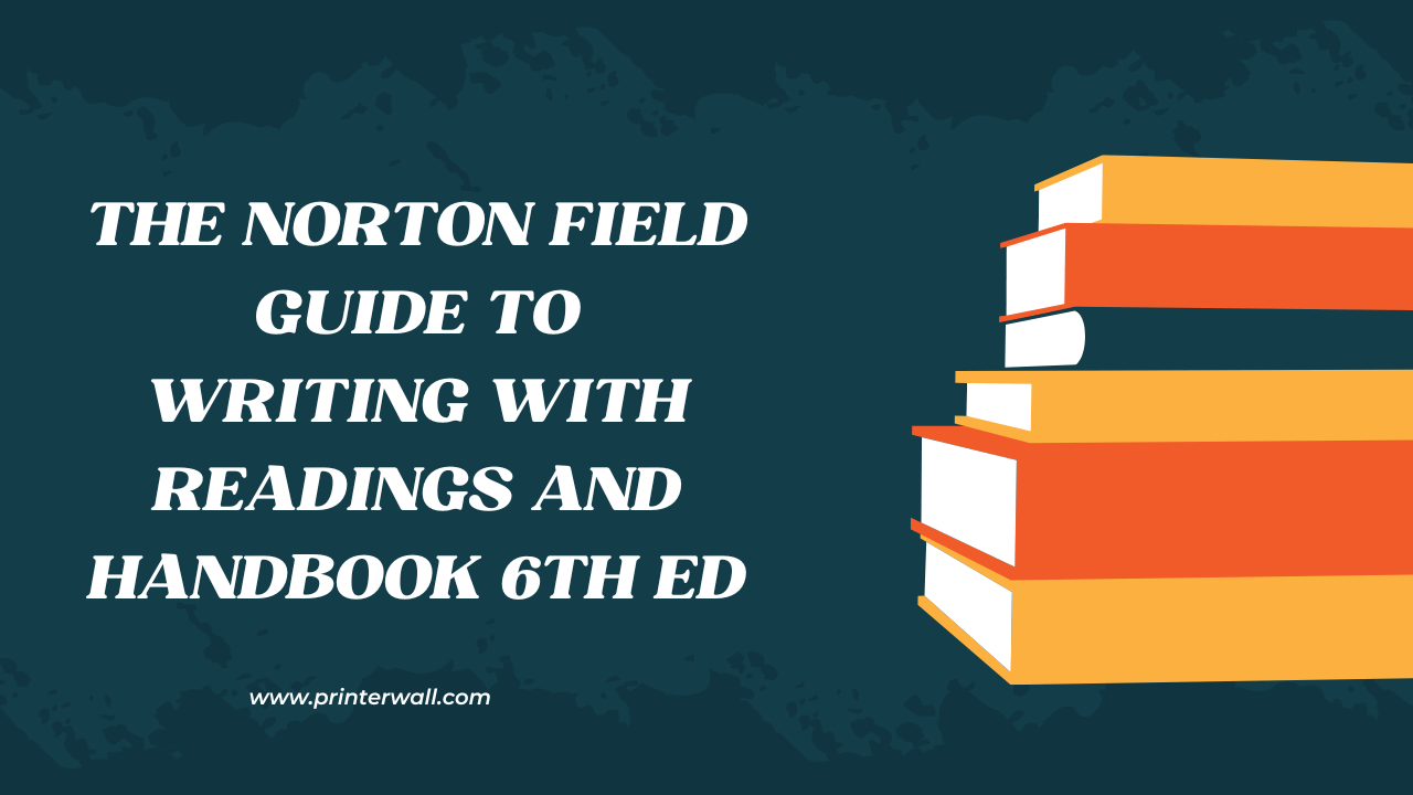 The Norton Field Guide to Writing with Readings and Handbook 6th ed