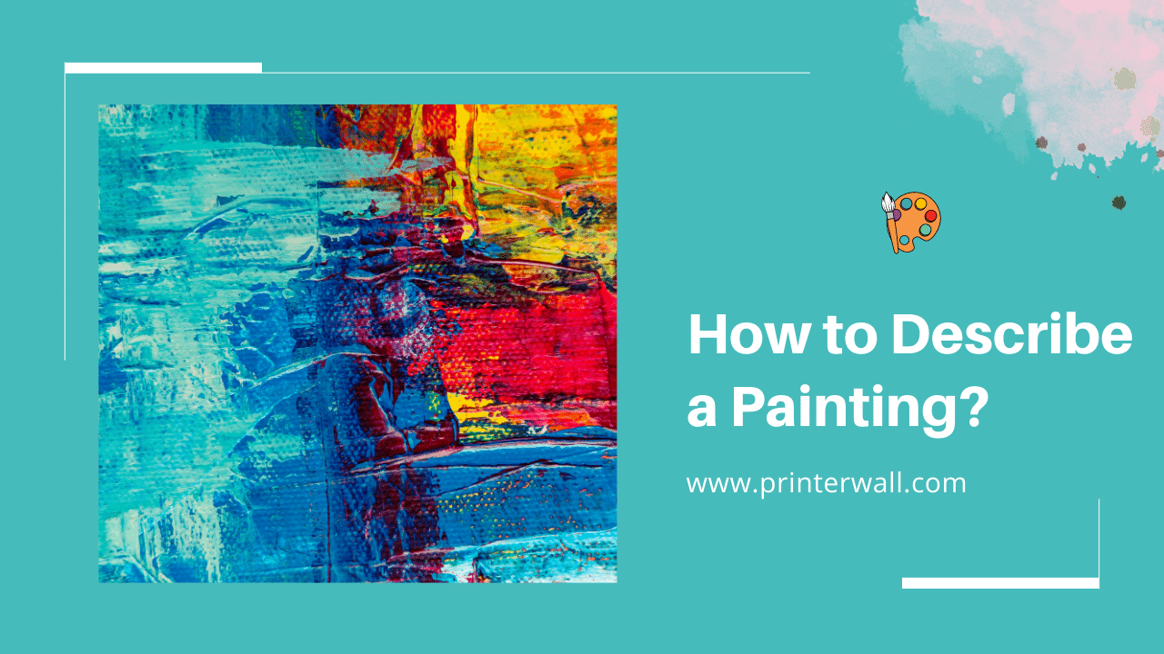 How to Describe a Painting