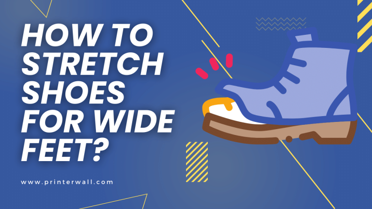 How to Stretch Shoes for Wide Feet