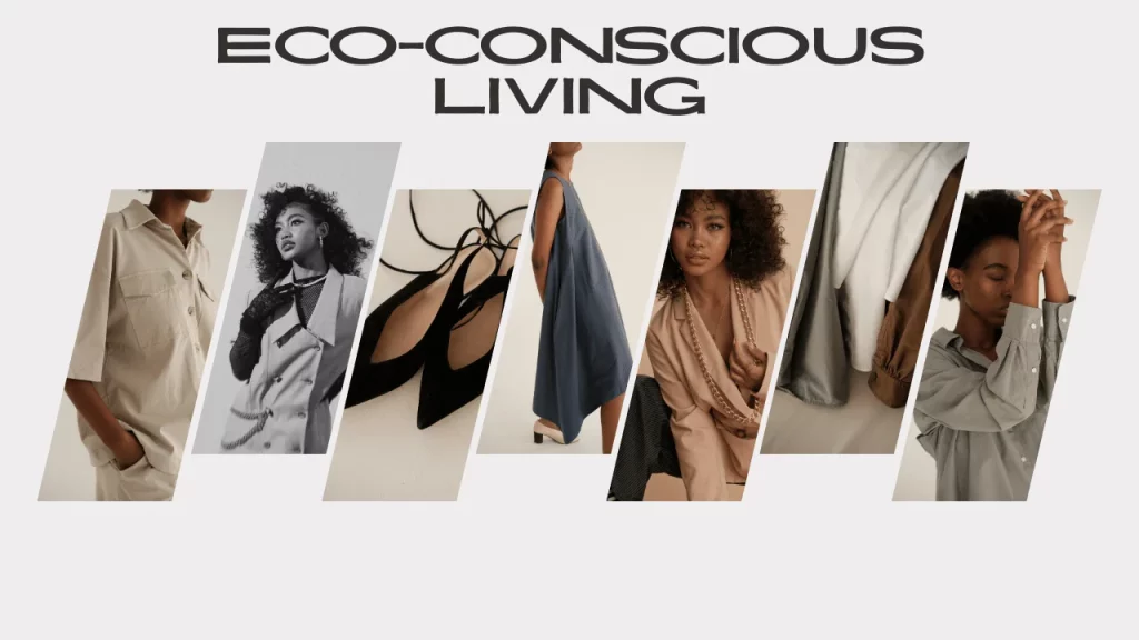 9. Eco-conscious Living