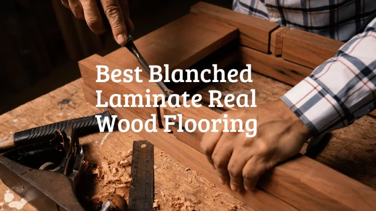 Best Blanched Laminate Real Wood Flooring