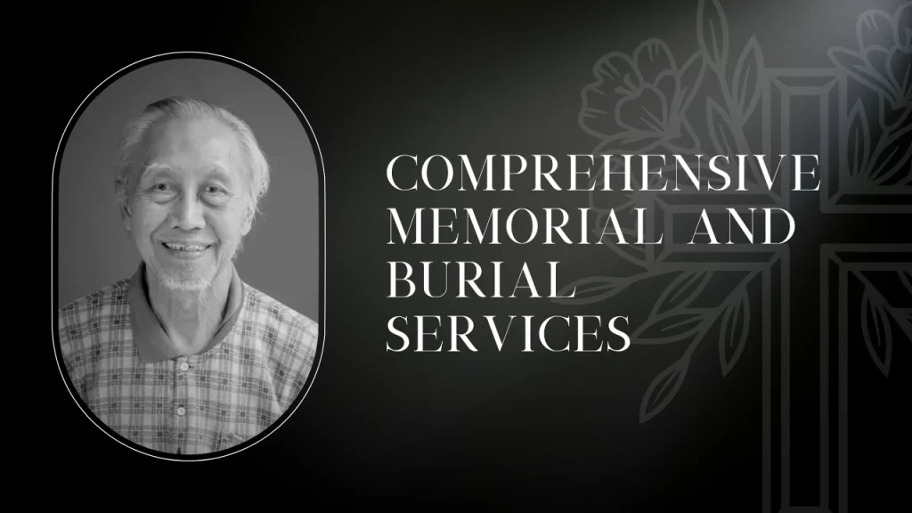 Comprehensive Memorial and Burial Services