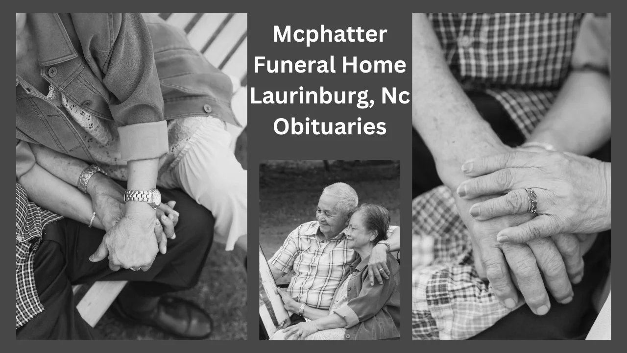 Mcphatter Funeral Home Laurinburg, Nc Obituaries