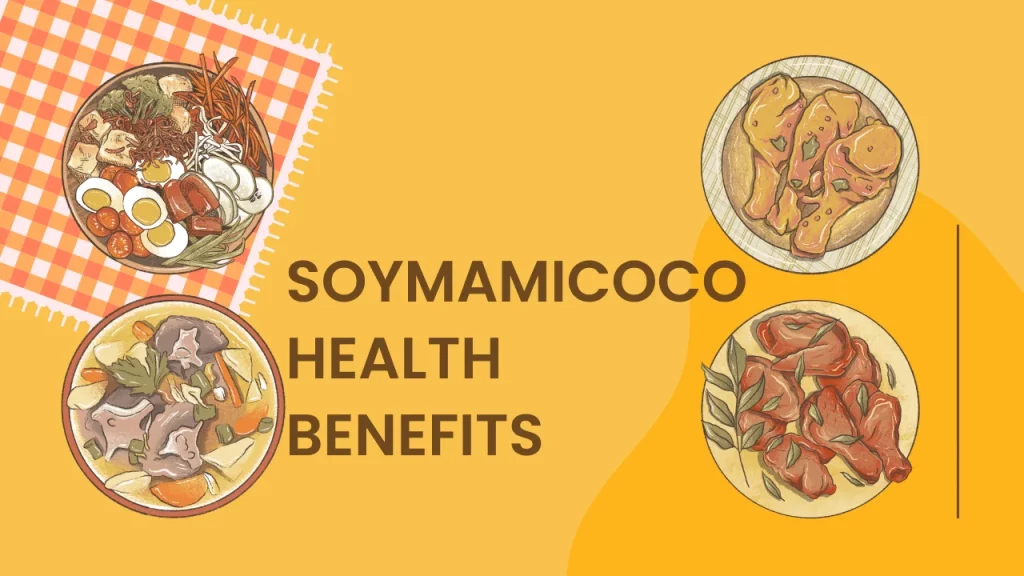 Soymamicoco Health Benefits