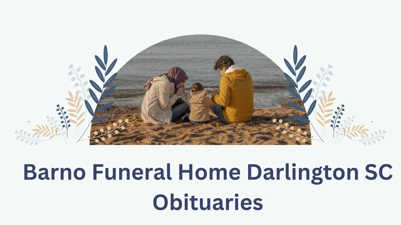 Barno Funeral Home Darlington SC Obituaries