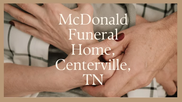 McDonald Funeral Home, Centerville, TN