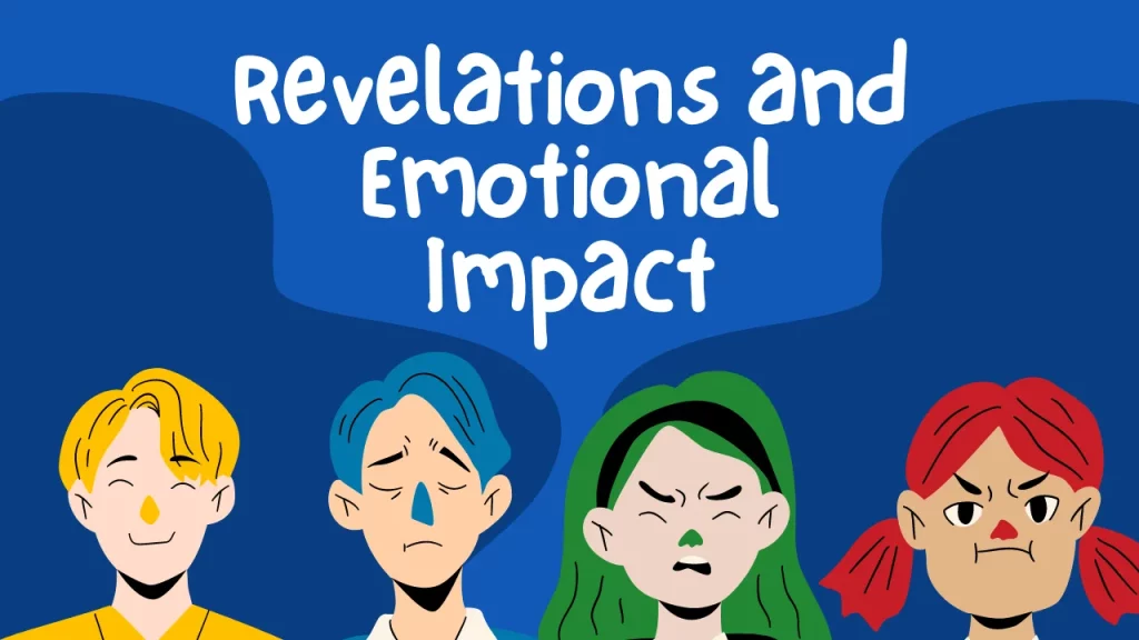 Revelations and Emotional Impact