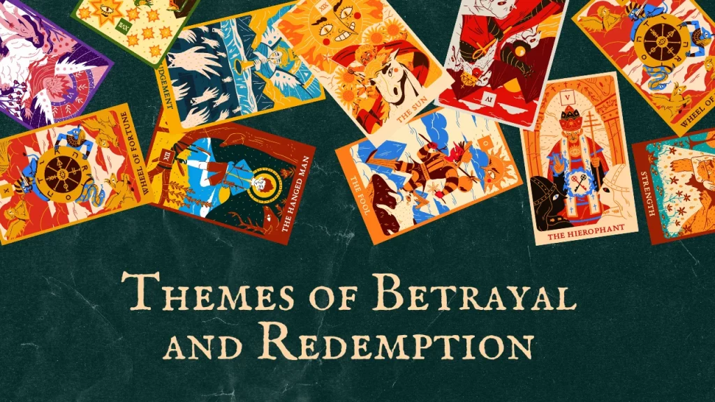 Themes of Betrayal and Redemption