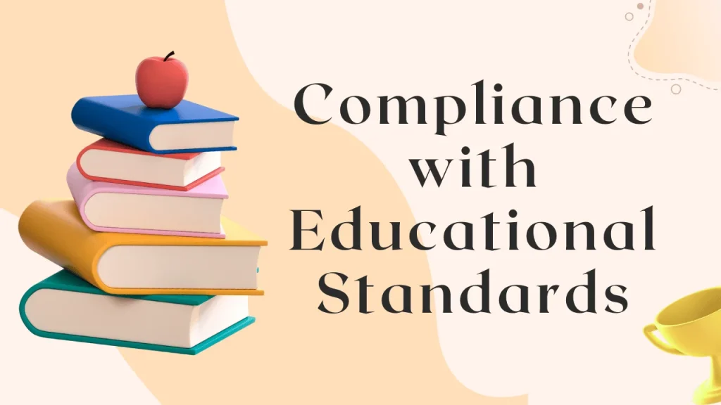 Compliance with Educational Standards