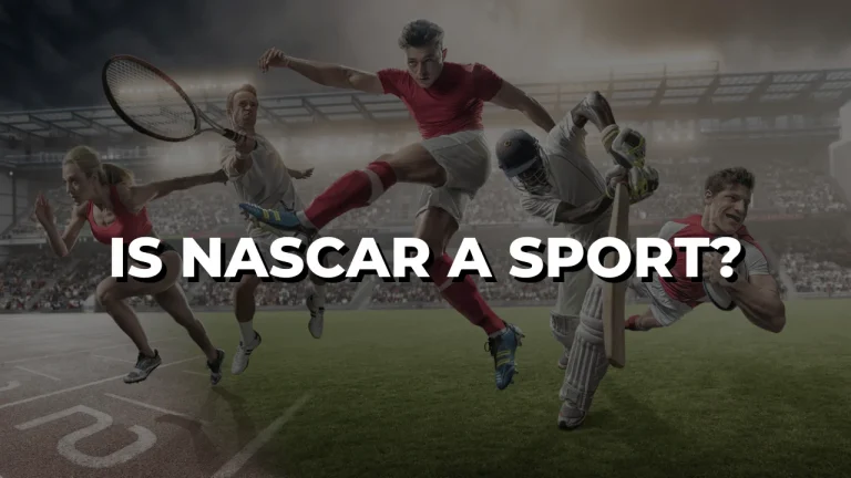 Is NASCAR a Sport? 