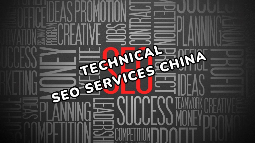 Technical SEO Services China