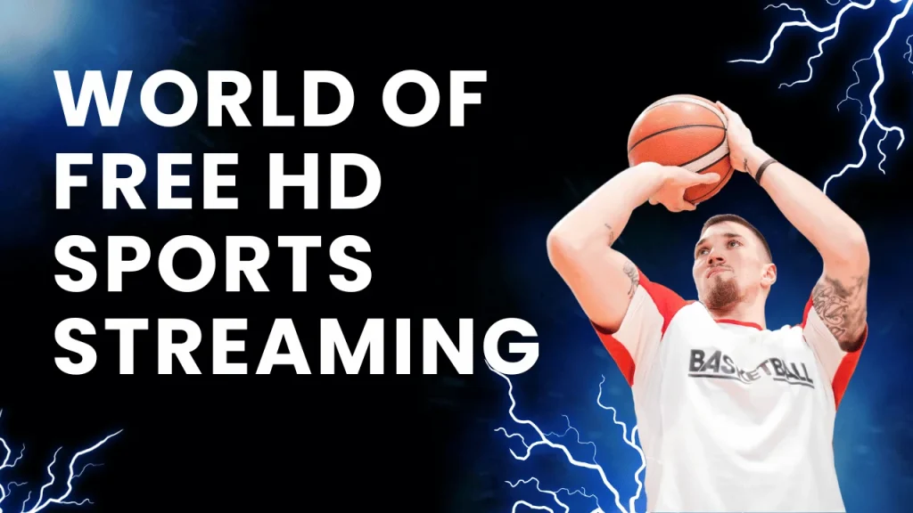 World of Free HD Sports Streaming