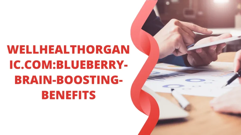 wellhealthorganic.com:Blueberry-Brain-Boosting-Benefits
