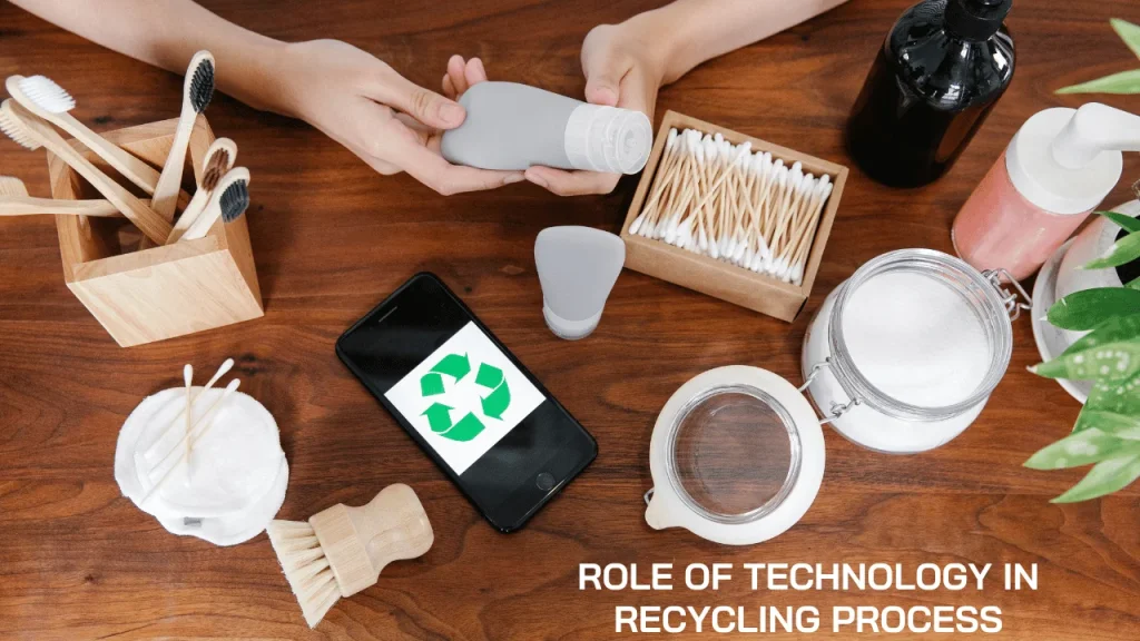 Role of Technology in Recycling Process