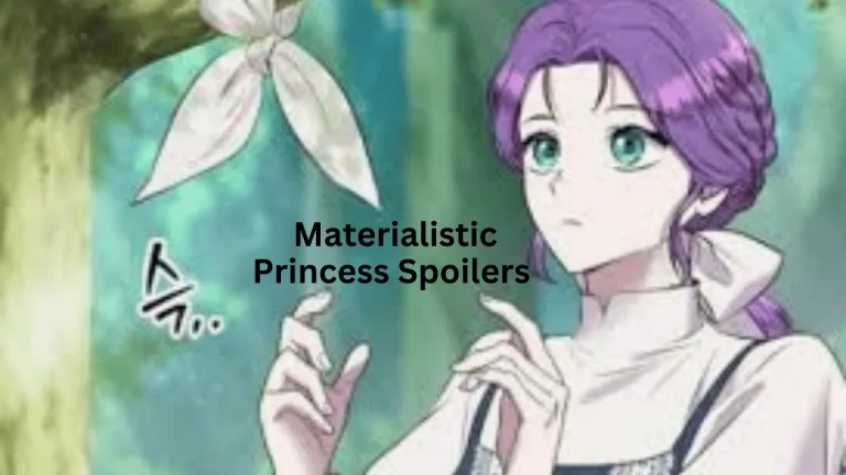 Materialistic Princess Spoilers 